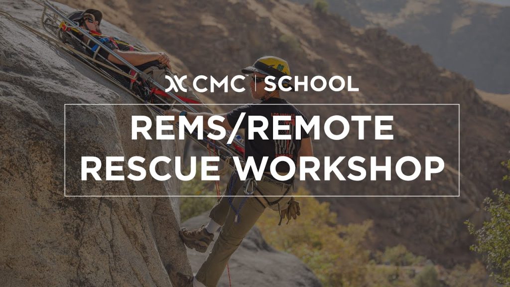 REMS & Remote Rescue Workshop // CMC School Class | CMC PRO