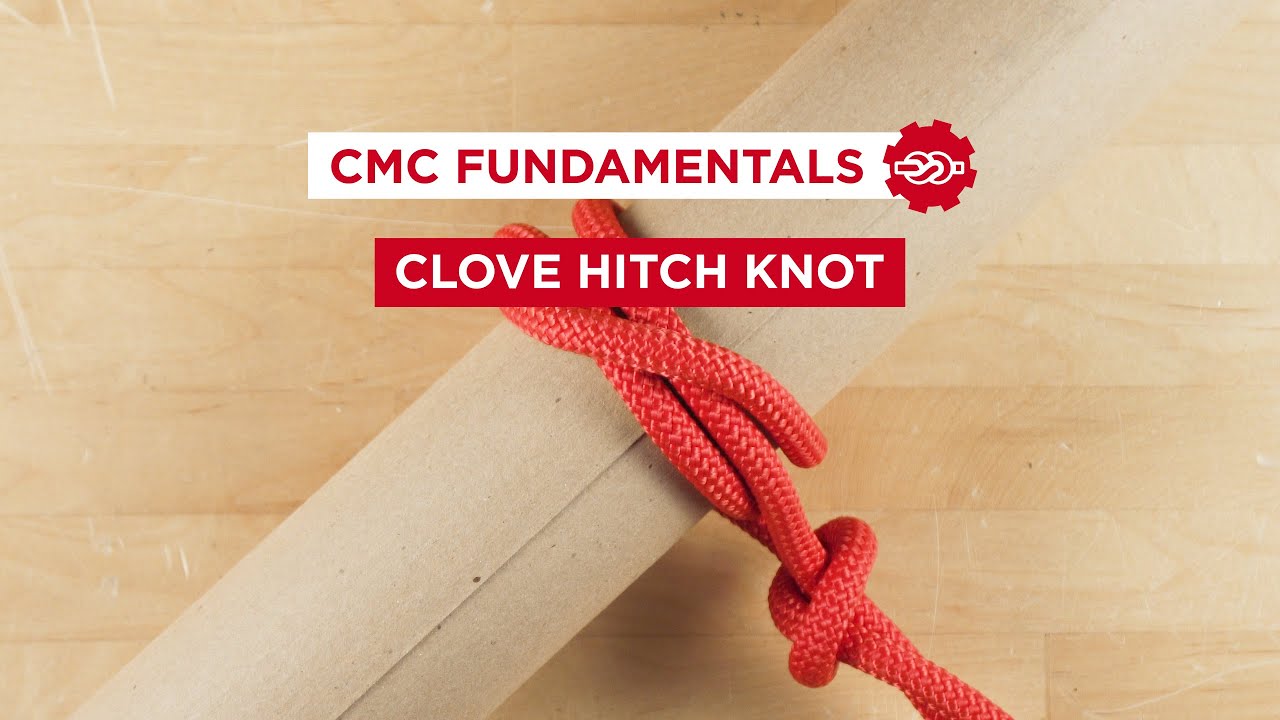 Learn How to Tie a Clove Hitch